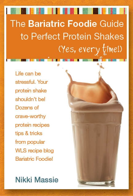 Bariatric Foodie Perfect Protein Shake Book Cover