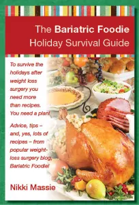 The Bariatric Foodie Holiday Survival Guide